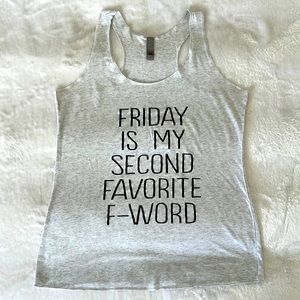 “Friday is my second favorite F-word” Racerback Tank Top Size Medium